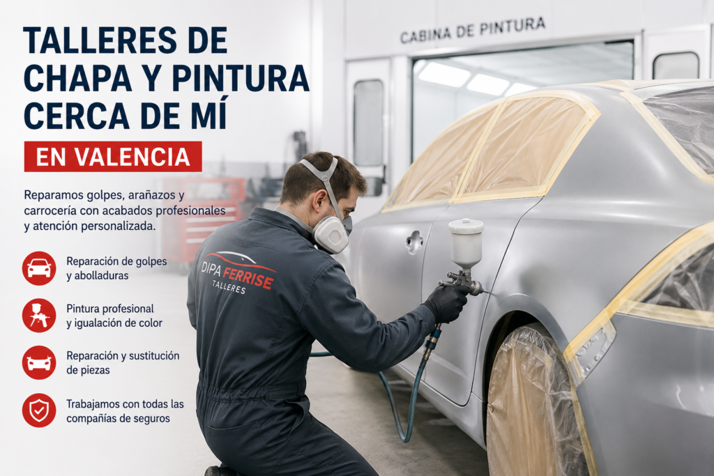 Talleres de chapa y pintura cerca de mí en Valencia para reparar golpes y arañazos.