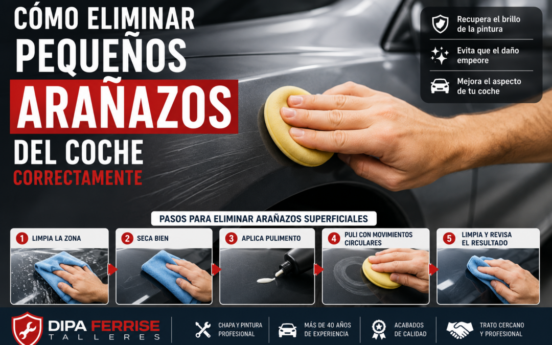 Cómo eliminar pequeños arañazos del coche correctamente