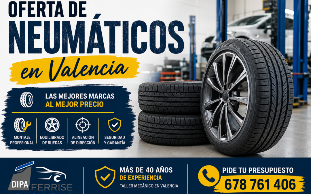 Oferta de neumáticos en Valencia