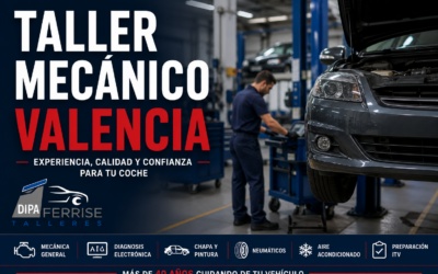 Taller mecánico Valencia: por qué elegir un taller de confianza marca la diferencia